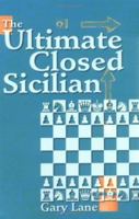 The Ultimate Closed Sicilian 0713486872 Book Cover