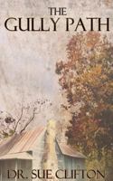 The Gully Path 1628306114 Book Cover