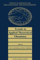Trends in Applied Theoretical Chemistry 940105102X Book Cover