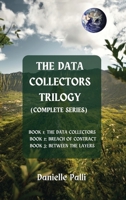 The Data Collectors Trilogy 1736798235 Book Cover