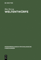 Weltentwurfe: Ludwig Binswangers phanomenologische Psychologie (Phanomenologisch-psychologische Forschungen) 3110142139 Book Cover