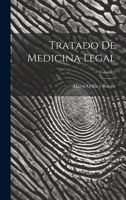 Tratado De Medicina Legal; Volume 3 1022422499 Book Cover