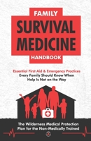 Family Survival Medicine Handbook B0BN61Z8DC Book Cover