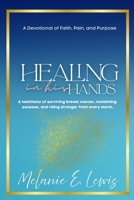 Healing In His Hands B0FRG453GS Book Cover