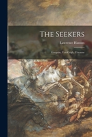 The Seekers : Gauguin Van Gogh Cezanne 1013839064 Book Cover