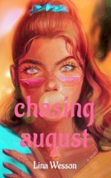 Chasing August 9152744140 Book Cover
