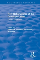 New Nationalisms of the Developed West: Toward Explanation 0367442361 Book Cover