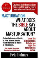 Masturbation!: What Does the Bible Say about Masturbation? 1546716238 Book Cover