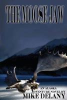 The Moose Jaw: Rings Upon the Water (The Fergus O'Neill Series) 1484085191 Book Cover
