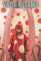 Yayoi Kusama: The Biography B0DTBFKYV1 Book Cover