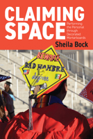 Claiming Space: Performing the Personal through Decorated Mortarboards 1646425243 Book Cover
