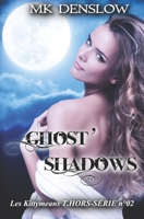 GHOST'SHADOWS: Les KittyMeans Hors-Série n°02 (Les Kittymeans _ Trilogie des Origines) (French Edition) B0C63MDQLQ Book Cover
