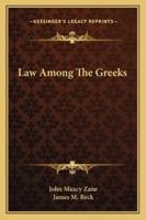 Law Among The Greeks 1425473296 Book Cover