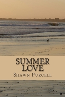 Summer Love 1502752344 Book Cover