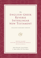 The English-Greek Reverse Interlinear New Testament: English Standard Version 158134628X Book Cover