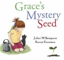 Grace's Mystery Seed 1925804216 Book Cover