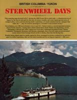 BC-Yukon Sternwheel Days 0919214630 Book Cover