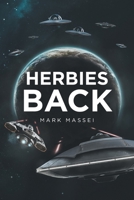 Herbies Back 1648014445 Book Cover