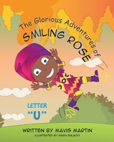 The Glorious Adventures of Smiling Rose Letter S 195424620X Book Cover