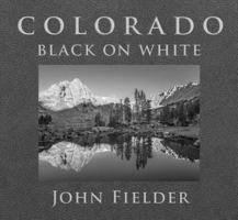 Colorado Black on White 0998508055 Book Cover