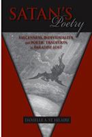 Satan's Poetry: Fallenness and Poetic Tradition in Paradise Lost 0820704563 Book Cover