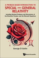 Problem-Based Introduction Special & General Relativity 9819812399 Book Cover