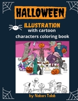 Halloween illustration with cartoon characters coloring book B08LFWFBF1 Book Cover