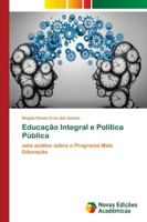 Educação Integral e Política Pública 6139619238 Book Cover