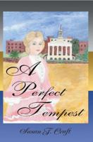 A Perfect Tempest 0595377408 Book Cover
