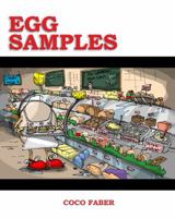 Egg Samples - This book is full of yolks 0615583288 Book Cover
