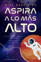 Aspira a Lo Mas Alto 8411722651 Book Cover