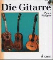 Die Gitarre: Geschichte, Spieltechnik, Repertoire (Unsere Musikinstrumente) 3795723558 Book Cover