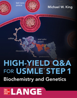 High-Yield Q&A Review for USMLE Step 1: Biochemistry and Genetics 1260474046 Book Cover