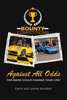 Against All Odds: This Book Could Change Your Life! 1739265904 Book Cover