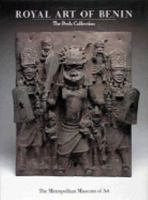 Royal Art of Benin: The Perls Collection in the Metropolitan Museum of Art 0870996320 Book Cover