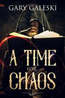 A Time for Chaos 1091946167 Book Cover