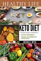 Keto diet: 2 manuscripts - Practical Keto Diet Cookbook For Everyday Meals, Keto Diet For Beginners 1720893055 Book Cover