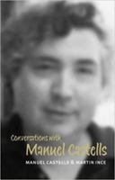 Conversations with Manuel Castells 0745628494 Book Cover