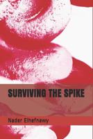 Surviving the Spike 1798113937 Book Cover