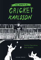 The Secrets of Cricket Karlsson 1776574273 Book Cover