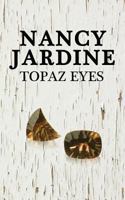 Topaz Eyes 1908910585 Book Cover