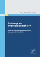 Das Image Von Immobilienmaklern: Externe Und Interne Branchensicht Im Regionalen Vergleich 3842870272 Book Cover