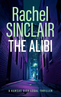 The Alibi (Kansas City Legal Thrillers) B0CN23YC1Z Book Cover