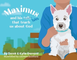 Maximus: and his tales that teach us about God 098741416X Book Cover
