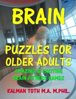 Brain Puzzles For Older Adults: Keep Your Mind Sharp 1505675227 Book Cover