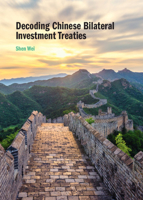 Decoding Chinese Bilateral Investment Treaties 1108792057 Book Cover