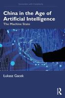 China in the Age of Artificial Intelligence: The Machine State (Encounters with Complexity) 1041335709 Book Cover