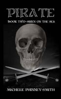 Pirate--Siren on the Sea 1537306472 Book Cover