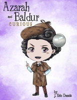 Azarah & Baldur: Curious B0C2RPJ6M2 Book Cover