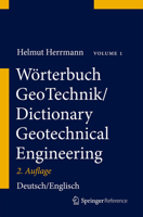 Worterbuch Geotechnik/Dictionary Geotechnical Engineering: Deutsch Englisch/German English 3642333346 Book Cover